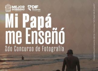 Tecámac festeja el Día del Padre con la segunda edición del Concurso de Fotografía “Mi Papá me enseñó”