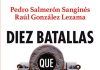 Cultura / Diez batallas que cambiaron a México