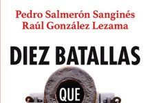 Cultura / Diez batallas que cambiaron a México