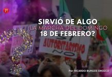 ¿Sirvió de algo la marcha del domingo 18 de febrero?