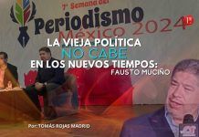 La vieja política no cabe en los nuevos tiempos: Fausto Muciño