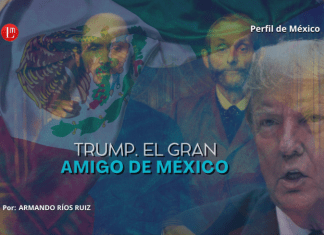 Trump. El gran amigo de México