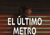 Cultura / El último metro