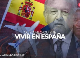 Que AMLO quiere vivir en España