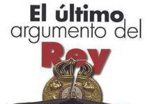 El último argumento del Rey