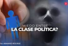 ¿Miedo entre la clases política?