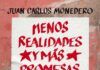 Menos realidades y más promesas