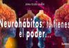 Neurohábitos: el poder de los pequeños cambios