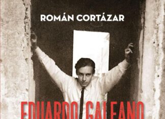 Eduardo Galeano. Las orillas del silencio