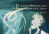 El extraordinario caso de los gusanos eléctricos