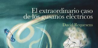 El extraordinario caso de los gusanos eléctricos