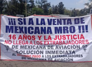 Visión Laboral / Trabajadores demandan venta de Mexicana MRO